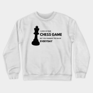 I Lived in Your Chess Game Taylor Swift Crewneck Sweatshirt